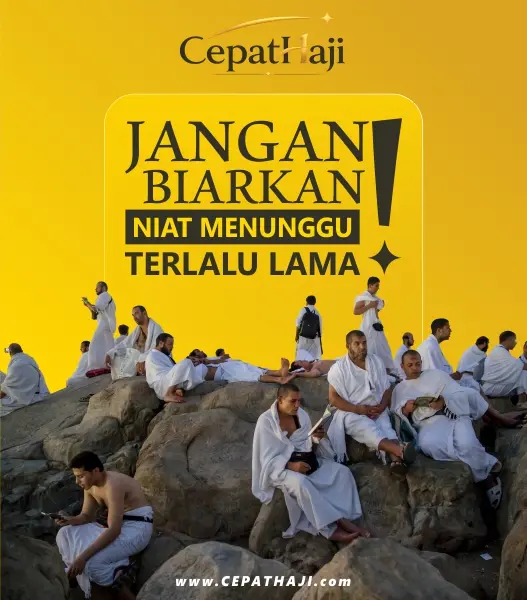 Segera Daftar Cepat Haji Khusus